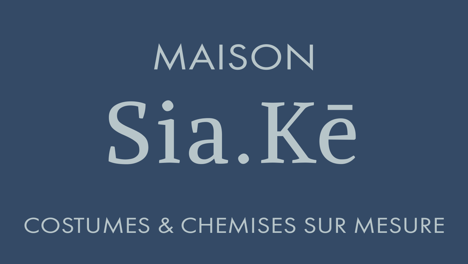 Maison Sia.Kē